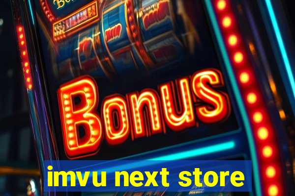 imvu next store